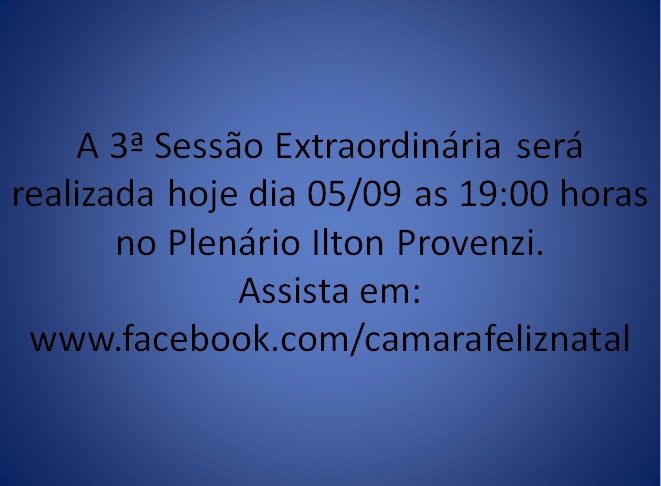 Acompanhe as Sessões do Legislativo ao vivo pelo Facebook
